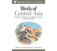 Field Guide to Birds of Central Asia