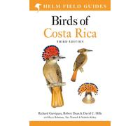 Field Guide to Birds of Costa Rica : Third Edition