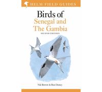 Field Guide to Birds of Senegal and The Gambia: Second Edition (Helm Field Guide