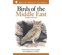 Field Guide to Birds of the Middle East : Third Edition