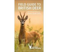 FIELD GUIDE TO BRITISH DEER