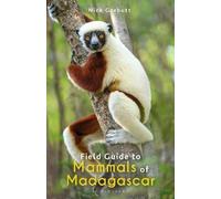 Field Guide to Mammals of Madagascar, Nick Garbutt