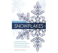 Field Guide to Snowflakes