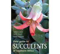 Field Guide to Succulents of Southern Africa (Field Guides)