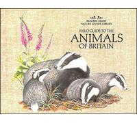 Field Guide to the Animals of Britain (Nature Lover's Library)