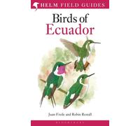 Field Guide to the Birds of Ecuador by Robin Restall Paperback Bl