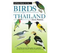 Field Guide to the Birds of Thailand. Robson 9781472935823 Fast Free Shipping