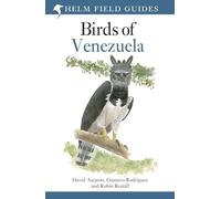Field Guide to the Birds of Venezuela (Helm Field Guides)
