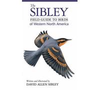 Field Guide to the Birds of Western North America (Helm Field Guides) by David Sibley (2003-06-30)