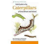 Field Guide to the Caterpillars of Great Britain and Ireland