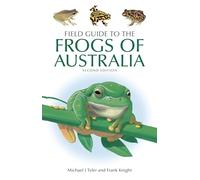 Field Guide to the Frogs of Australia