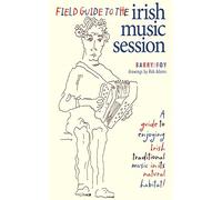 Field Guide to the Irish Music Session