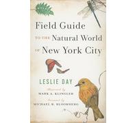 Field Guide to the Natural World of New York City