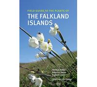 Field Guide to the Plants of the Falkland Islands (Field Guides)