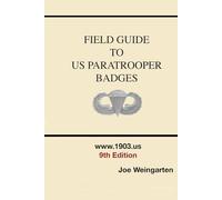 Field Guide to US Paratrooper Badges: 9th Edition