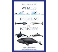 Field Guide to Whales, Dolphins and Porpoises (Bloomsbu - Paperback / softback N