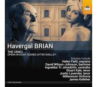 Field - Havergal Brian: The Cenci: Opera In Eight Scenes After Shelley