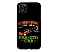 Field Hockey Halloween Witch My Broom Broke Now I Ride A Case for iPhone 11 Pro Max