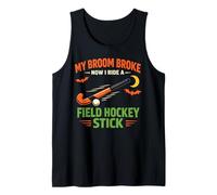 Field Hockey Halloween Witch My Broom Broke Now I Ride A Tank Top