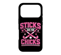 Field Hockey Sticks Are For Chicks Case for iPhone 17 Pro