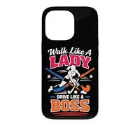 Field Hockey Walk Like A Lady Drive Like A Boss Case for iPhone 13 Pro