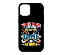 Field Hockey Your Mom Called You Left Your Game At Home Case for iPhone 12/12 Pro