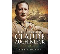 Field Marshal Claude Auchinleck