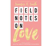 Field Notes on Love