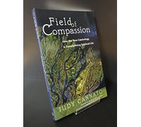 Field of Compassion: How the New Cosmology Is Transforming Spiritual Life