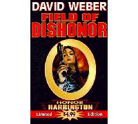 Field of Dishonor: v. 4 (Honor Harrington S.)