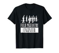 Field Pageantry Engineer Funny Marching Band Music Directors T-Shirt