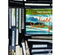 Field Sketching and the Experience of Landscape