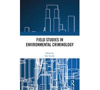 Field Studies in Environmental Criminology