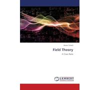 Field Theory: A Class Note