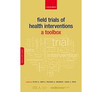 Field Trials of Health Interventions: A Toolbox