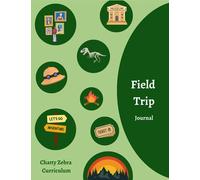 Field Trip Journal: Chatty Zebra Curriculum