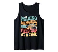 Field Trip Making memories Field Day Teacher Tank Top