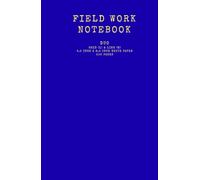 Field Work Notebook: Log Book: Hard Cover 5.5 inch x 8.5 inch white paper, duo grid format (L) 100 pages and line format (R) 100 pages, suitable for ... / meeting memo / detail discussion in field