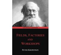 Fields, Factories and Workshops: (Graphyco Editions)