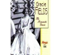 Fields, Gracie - The Romantic Gracie