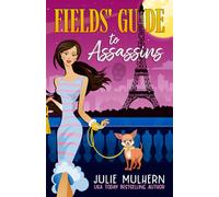 Fields' Guide to Assassins (The Poppy Fields Adventures)
