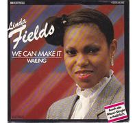 FIELDS, Linda - We can make it / Wailing / 1C 006-46190