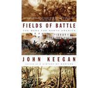 Fields of Battle: The Wars for North America