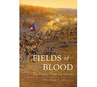 Fields of Blood: The Prairie Grove Campaign (Civil War America)
