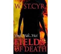 Fields of Death: Volume 1 (The Xman saga)