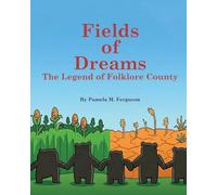 Fields of Dreams: The Legend of Folklore County