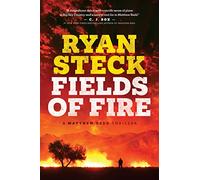 Fields of Fire (A Matthew Redd Thriller, 1)