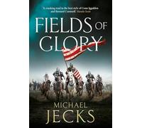 Fields of Glory: A wickedly action-packed, historical read by Michael Jecks (The Vintaine)