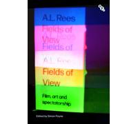 Fields of View: Film, Art and Spectatorship