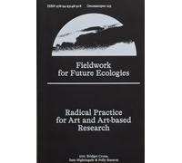 Fieldwork for Future Ecologies